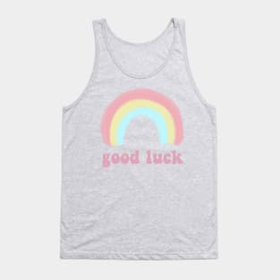 good luck rainbow Tank Top